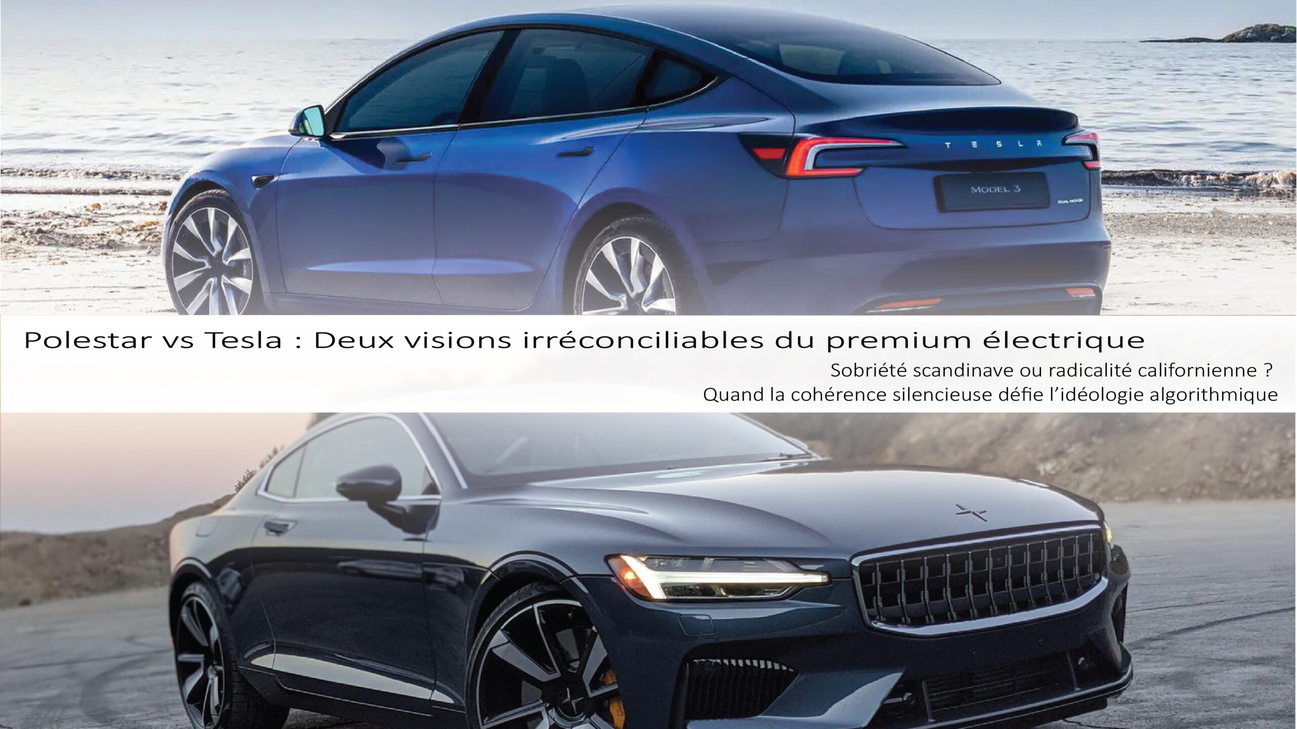 Deux voitures électriques de luxe, Tesla Model 3 et Polestar 2, illustrant deux visions opposées du premium électrique.