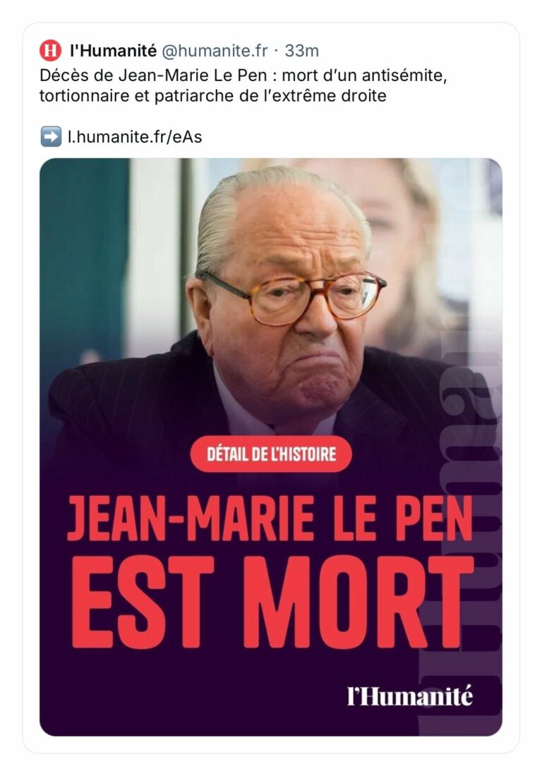 Une publication de L’Humanité annonce la mort de Jean-Marie Le Pen avec les mots justes : antisémite, tortionnaire et patriarche de l’extrême droite.