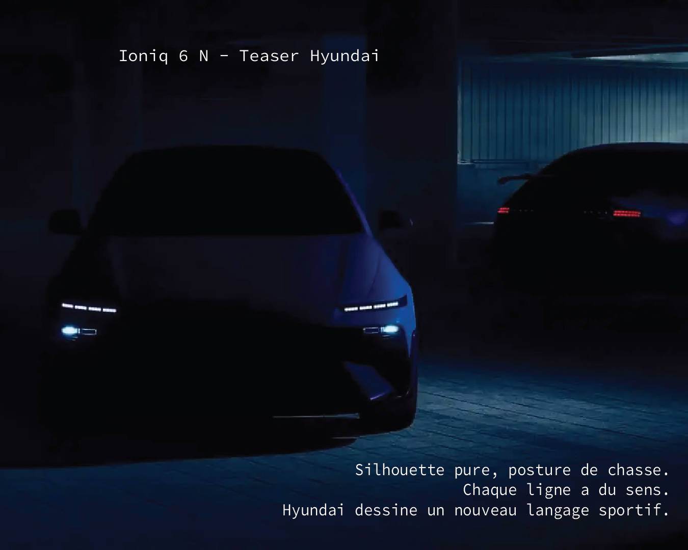 IONIQ 6 N – Teaser de lancement (Hyundai, 2025)